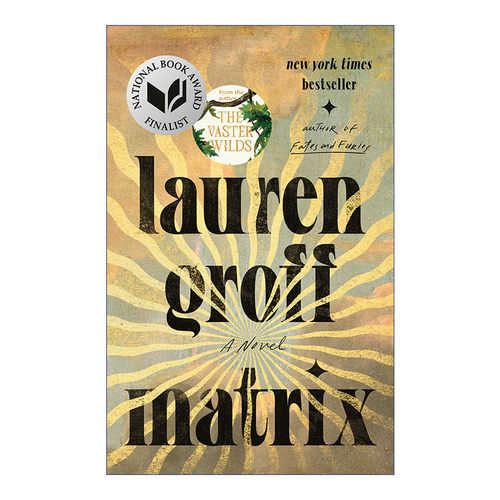Matrix 矩阵 美国国家图书奖入围 女性中世纪历史小说 Lauren Groff进口原版英文书籍