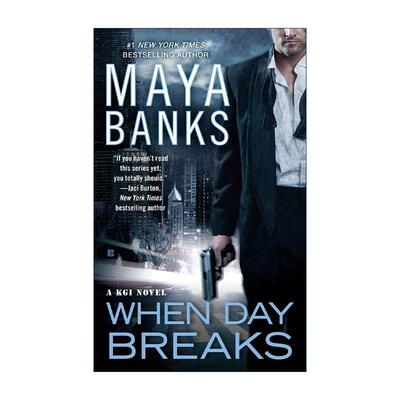 英文原版 When Day Breaks 黎明时分 惊悚小说 Maya Banks 英文版 进口英语原版书籍