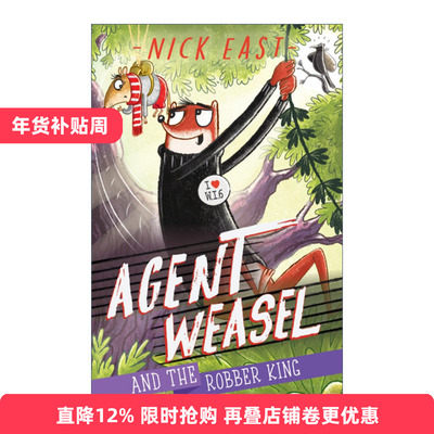 Agent Weasel and the Robber King 黄鼠狼特工与强盗王进口原版英文书籍