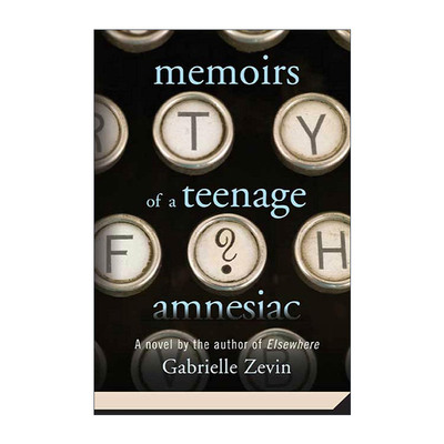 英文原版 Memoirs of a Teenage Amnesiac 失忆青年回忆录 加·泽文 英文版 进口英语原版书籍