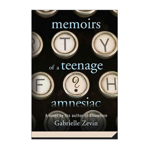 英文原版 Memoirs of a Teenage Amnesiac 失忆青年回忆录 加·泽文 英文版 进口英语原版书籍