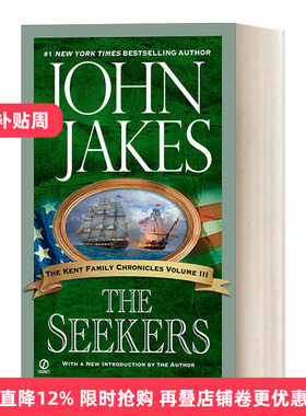 英文原版 The Seekers 肯特家史系列03 探索者 长篇军事历史演义小说 John Jakes 英文版 进口英语原版书籍