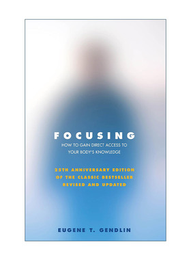 英文原版 Focusing 聚焦心理 生命自觉之道 简德林 Eugene T. Gendlin 英文版 进口英语原版书籍