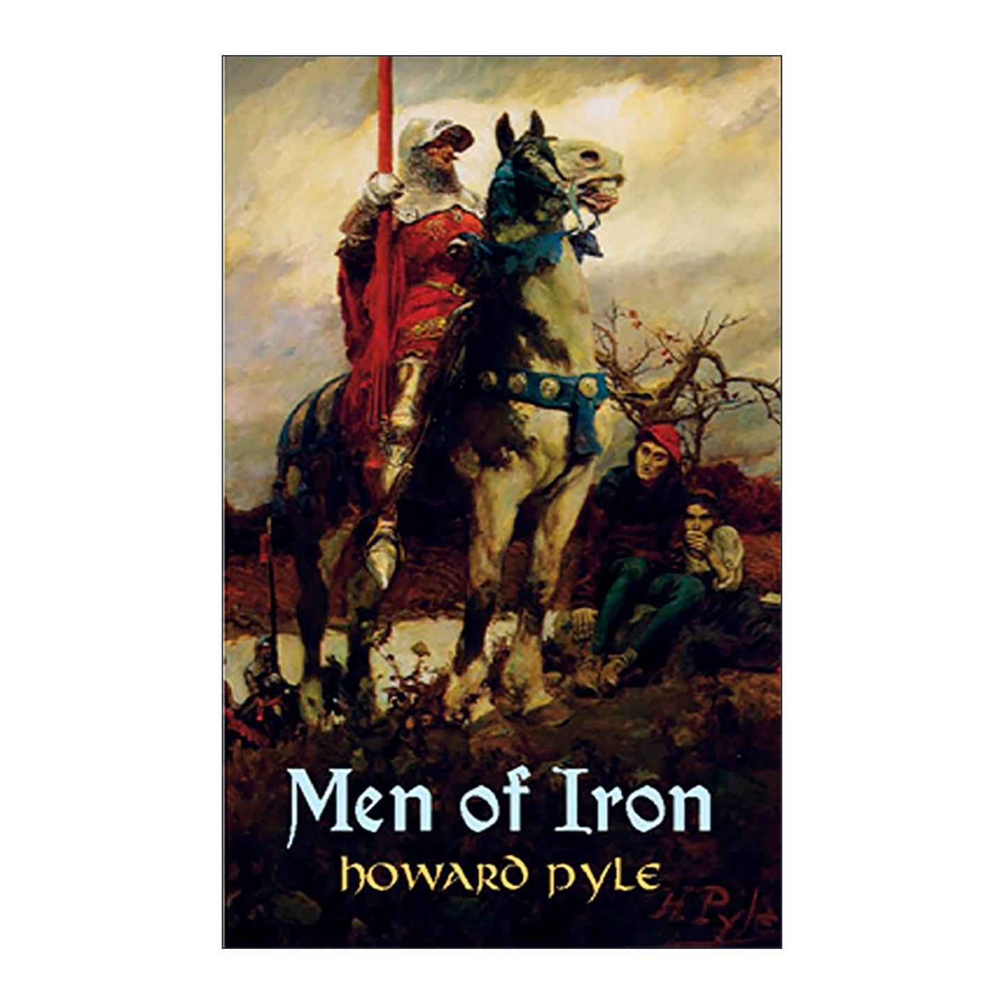 英文原版 Men of Iron Dover Children's Classics 铁人 霍华德·派尔 儿童经典冒险小说 英文版 进口英语原版书籍