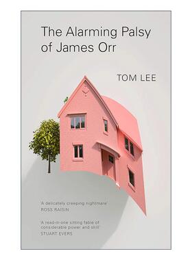 英文原版 The Alarming Palsy of James Orr 詹姆斯·奥尔突发怪病 Tom Lee都市隐喻小说 英文版 进口英语原版书籍