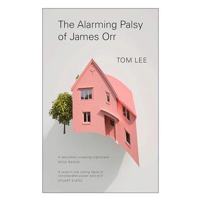 英文原版 The Alarming Palsy of James Orr 詹姆斯·奥尔突发怪病 Tom Lee都市隐喻小说 英文版 进口英语原版书籍