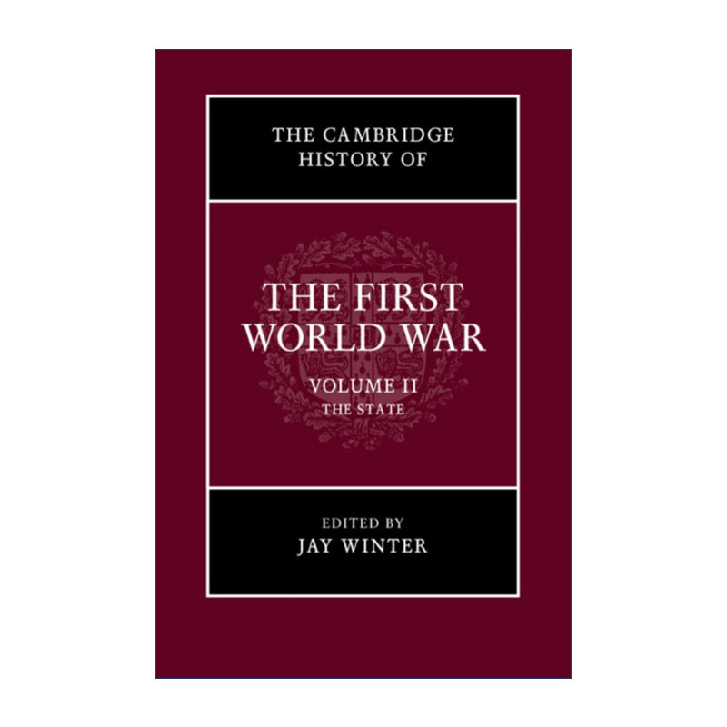 英文原版 The Cambridge History of the First World War 剑桥第一次世界大战史 卷二 国家 杰伊·温特 英文版 进口英语原版书籍
