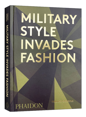 Military Style Invades Fashion 军事风格时尚 军事启发服装设计 精装进口原版英文书籍