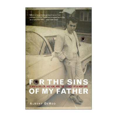 英文原版 For the Sins of My Father 为我父亲犯下的罪行 一个黑手党杀手儿子的传记 Albert Demeo 英文版 进口英语原版书籍