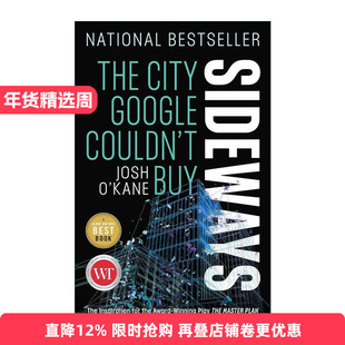 英文原版 Sideways 横向 谷歌买不到的城市 美国国家商业图书奖长名单 Josh O'Kane 英文版 进口英语原版书籍