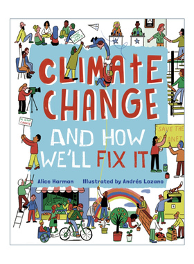 英文原版 Climate Change And How We'll Fix It 气候变化以及我们如何应对 儿童科普精装绘本 英文版 进口英语原版书籍