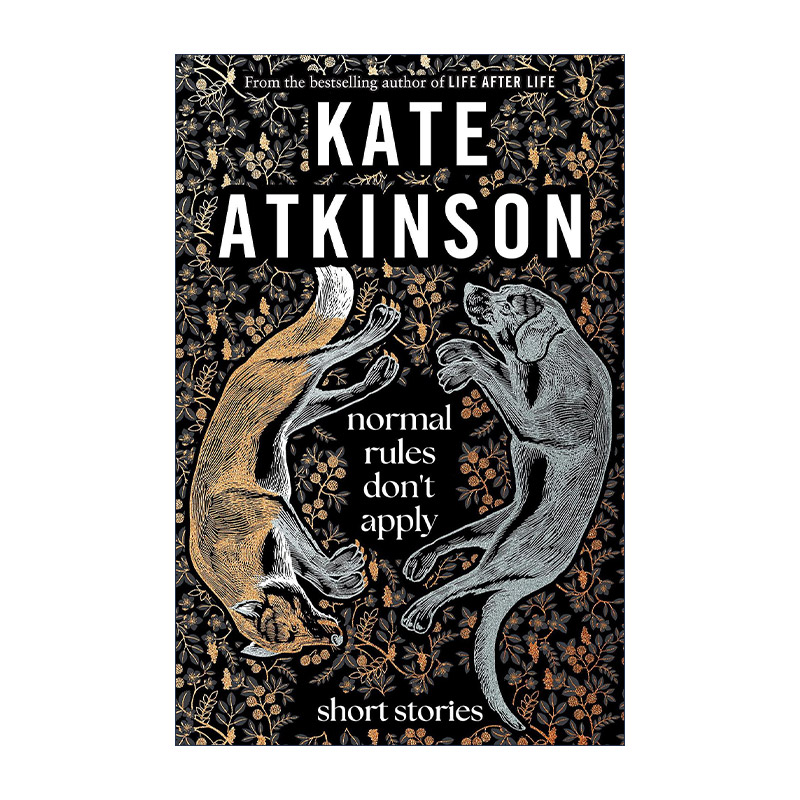 英文原版 Normal Rules Don't Apply 常规规则不适用 生命不息作者Kate Atkinson首部短篇集 精装 英文版 进口英语原版书籍