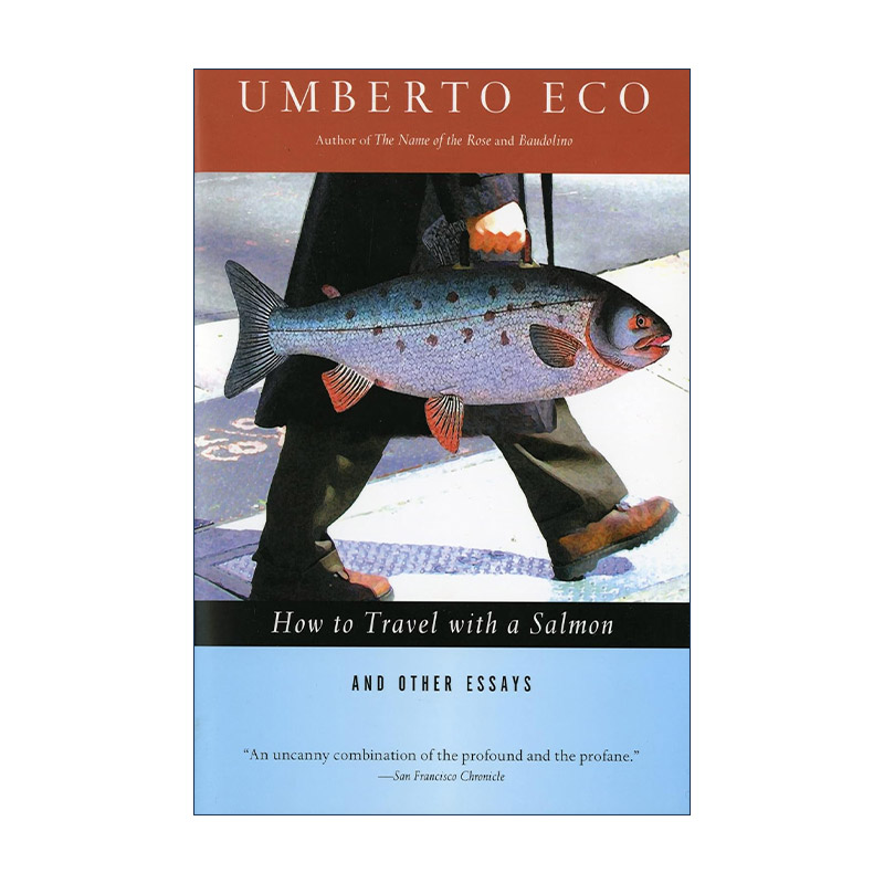 英文原版 How to Travel with a Salmon & Other Essays 带着鲑鱼去旅行 安伯托·艾柯 英文版 进口英语原版书籍