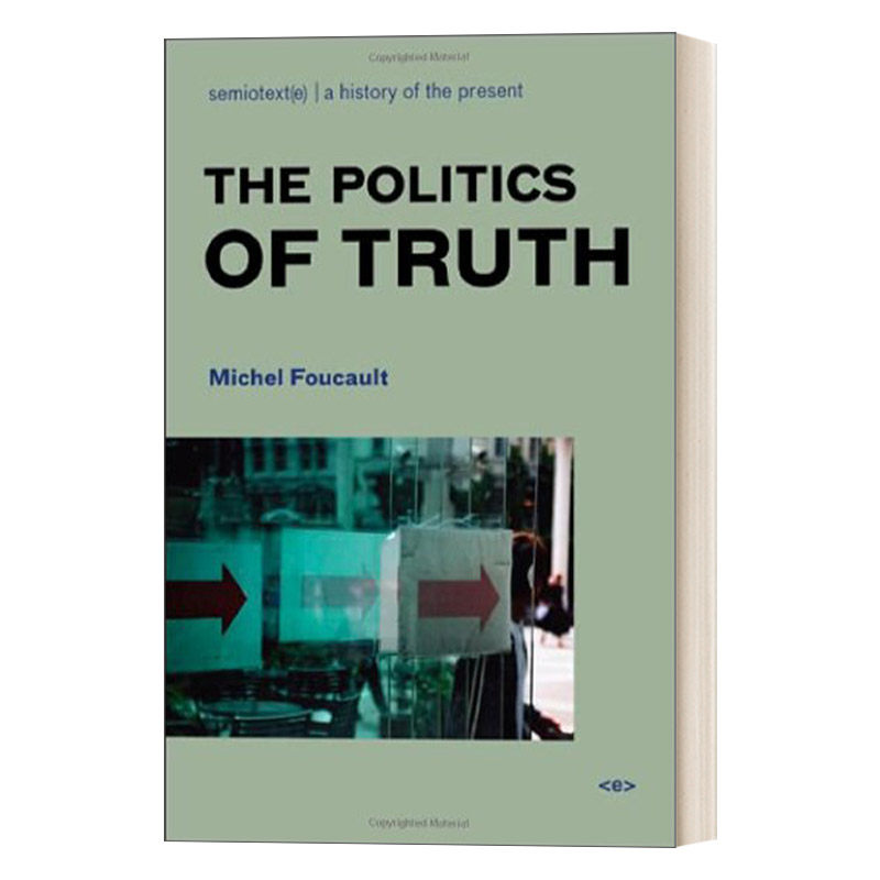 英文原版 The Politics of Truth  new edition 真理的政治 新版 Michel Foucault米歇尔·福柯 英文版 进口英语原版书籍