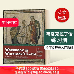 入门教辅 Wheelock 原版 Latin for 进口书 韦洛克拉丁语练习册 进口英语书籍 Workbook 拉丁文经典 韦洛克拉丁语教程配套练习册