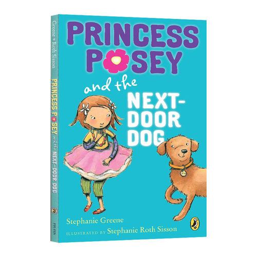 Princess Posey and the Next-door Dog 波西公主和隔壁的狗03进口原版英文书籍