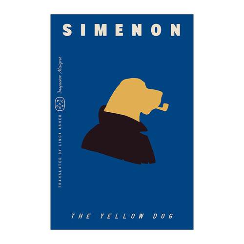 英文原版 The Yellow Dog 黄狗 巴黎探长麦格雷系列 乔治·西默农 英文版 进口英语原版书籍