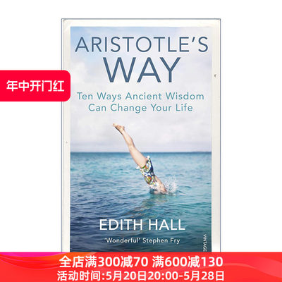 英文原版 Aristotle’s Way 良好生活操作指南 亚里士多德的十堂幸福课 伊迪丝·霍尔 英文版 进口英语原版书籍