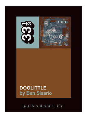The Pixies' Doolittle 小妖精乐队 杜立特 33 1/3经典音乐系列进口原版英文书籍