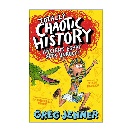 英文原版 Totally Chaotic History Ancient Egypt Gets Unruly 完全混乱的历史 古埃及变得不羁 儿童科普百科 糟糕历史的史学顾问