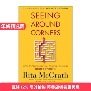 英文原版 Seeing Around Corners 拐点 如何预见未来商业变革 创造竞争优势 哥伦比亚商学院资深教授Rita McGrath进口英语原版书籍