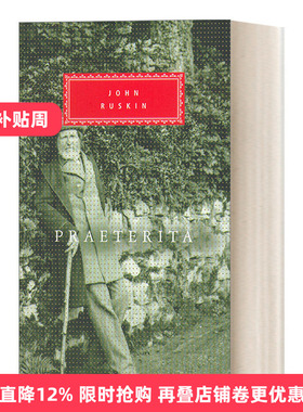 英文原版 Praeterita And Dilecta 过去 约翰 罗斯金自传 Everyman精装收藏版 英文版 进口英语原版书籍
