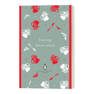 英文原版 Passing 冒充白人 内拉·拉森 企鹅英语图书馆 Penguin English Library系列 英文版 进口英语原版书籍