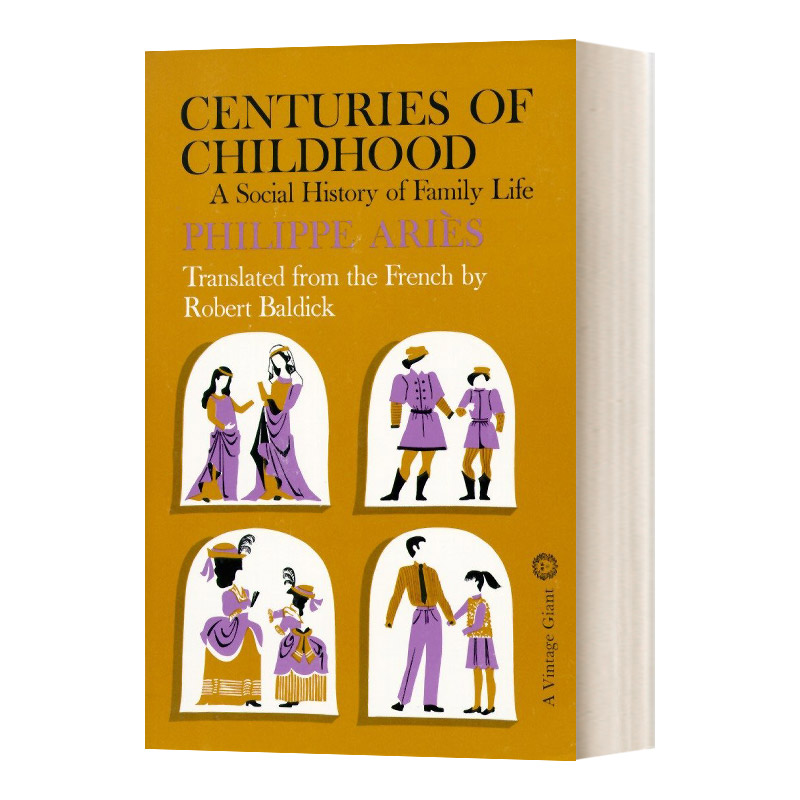 Centuries of Childhood 儿童的世纪 旧制度下的儿童和家庭生活进口原版英文书籍 书籍/杂志/报纸 原版其它 原图主图