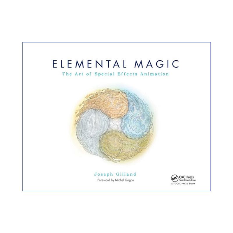 Elemental Magic, Volume I动画特效的艺术水火元素的魔力1进口英文原版书籍