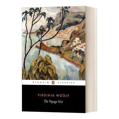 英文原版 The Voyage Out 远航 维吉尼亚·伍尔夫 企鹅黑经典 Penguin Classics 英文版 进口英语原版书籍