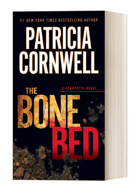 英文原版 The Bone Bed Kay Scarpetta 20 首席女法医系列20：骨床 惊悚悬疑探案小说 Patricia Cornwell 英文版 进口英语原版书籍