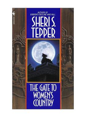 英文原版 The Gate to Women's Country 通往女性国度之门 奇幻小说 雨果奖提名作家Sheri S. Tepper 英文版 进口英语原版书籍