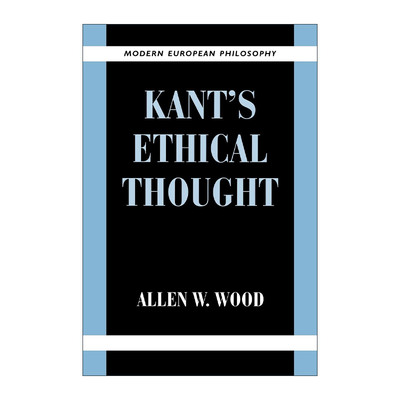 英文原版 Kant's Ethical Thought 康德伦理思想 剑桥现代欧洲哲学系列 英文版 进口英语原版书籍