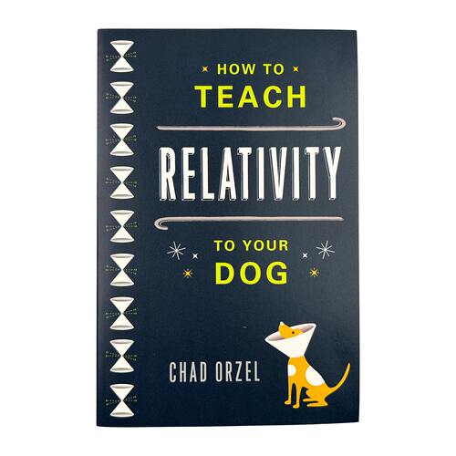 英文原版 How to Teach Relativity to Your Dog 如何跟你的狗聊相对论 科普入门书籍 英文版 进口英语原版书籍