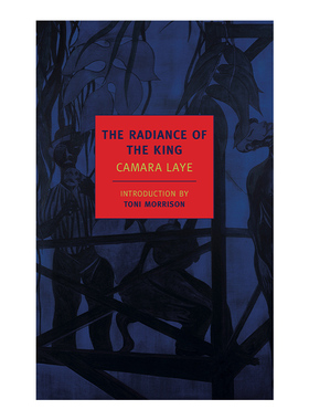 英文原版 The Radiance of the King New York Review Books Classics 国王的光辉 Camara Laye 英文版 进口英语原版书籍