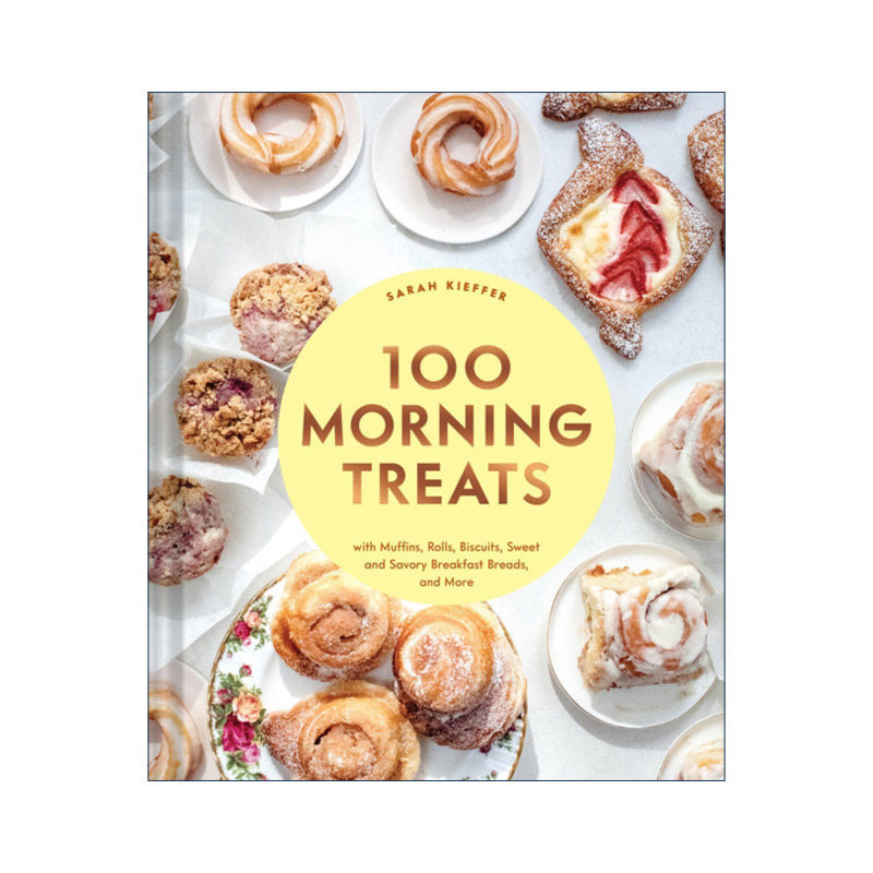 英文原版 100 Morning Treats 100种早餐饼做法 松饼 卷饼 饼干 甜 咸早餐包 英文版 进口英语原版书籍
