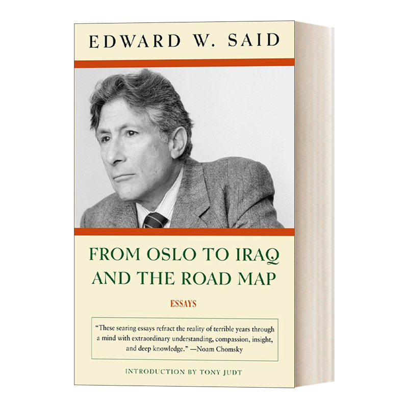 英文原版 From Oslo to Iraq and the Road Map Essays 从奥斯陆到伊拉克及路线图 Edward W Said 英文版 进口英语原版书籍