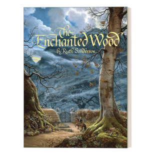 魔法树 经典 插画系列进口原版 Enchanted 英文书籍 鲁思桑德森 Wood 插画版 The 故事