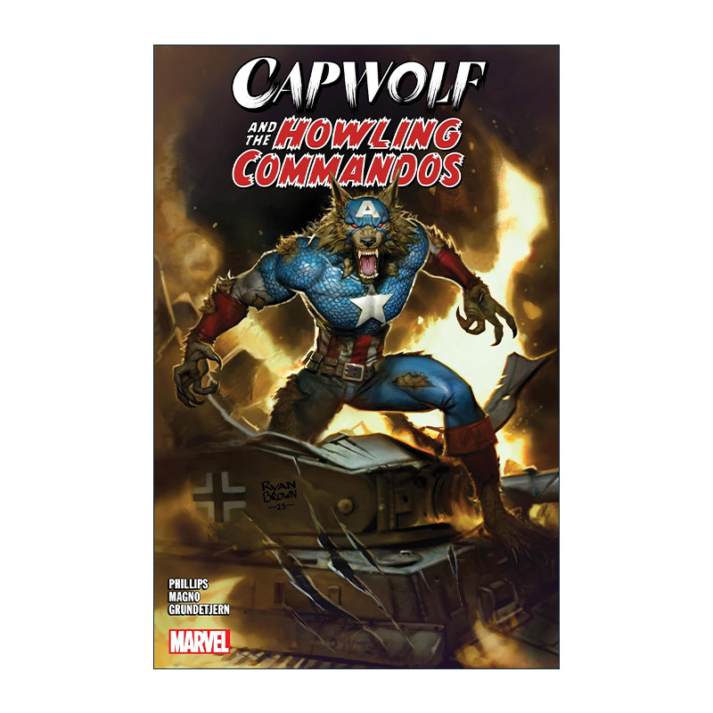 英文原版 Capwolf and the Howling Commandos 美队狼与嚎叫突击队 漫威漫画 Stephanie Phillips 英文版 进口英语原版书籍