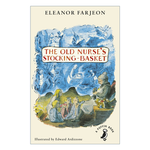 Nurse’s 书籍 进口英语原版 依列娜·法吉恩 The Old 经典 Basket Stocking 英文版 英文原版 老护士 儿童故事插画故事书 长袜篮子