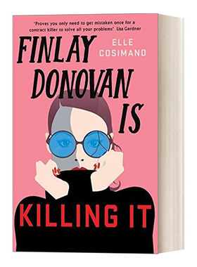 Finlay Donovan Is Killing It  这个杀手有点萌进口原版英文书籍