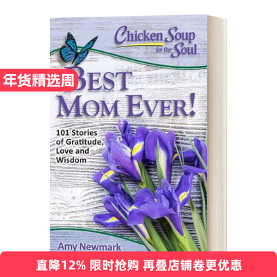 Chicken Soup for the Soul: Best Mom Ever！ 心灵鸡汤进口英文原版书籍