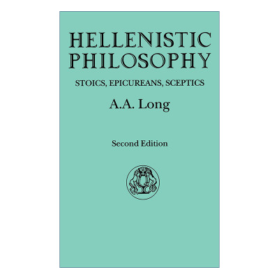 Hellenistic Philosophy 希腊化哲学 安东尼·朗进口原版英文书籍