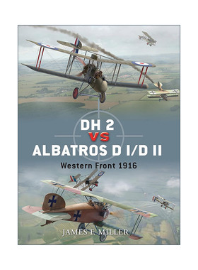 英文原版 DH 2 vs Albatros D I/D II 英国DH2战斗机VS德国信天翁D I/D II战斗机 对战历史 英文版 进口英语原版书籍