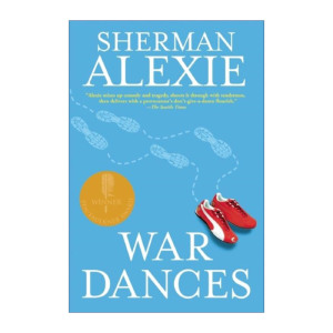 War Dances 战舞 美洲原住民故事 Sherman Alexie进口原版英文书籍