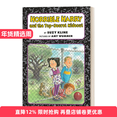 英文原版 Horrible Harry 33 Horrible Harry and the Top-Secret Hideout 可怕的哈里系列33 儿童章节桥梁书 英文版 进口英语书籍