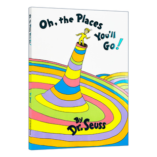 英文原版 Oh the Places You'll Go 苏斯博士 你要去往多少美妙的地方 Dr. Seuss 英文版 精装进口英语原版书籍