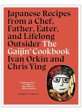 英文原版 The Gaijin Cookbook 局外人料理手记 日式家常味 精装 Ivan Orkin伊凡拉面 英文版 进口英语原版书籍