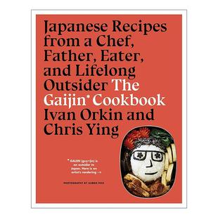 精装 The 日式 英文原版 Ivan 进口英语原版 Cookbook 英文版 Gaijin 书籍 局外人料理手记 Orkin伊凡拉面 家常味