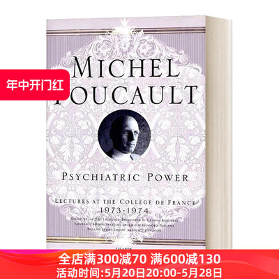 Psychiatric Power 精神病学的权力  福柯法兰西学院课程系列1973-1974进口原版英文书籍